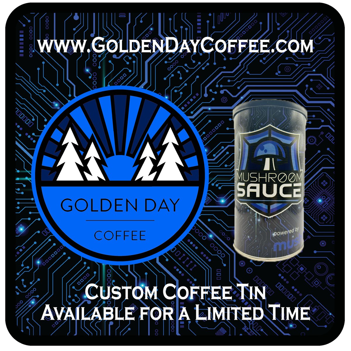 Limited-edition Mushroom Sauce custom coffee tin from Golden Day Coffee, circuit-board themed in Mushbox blue